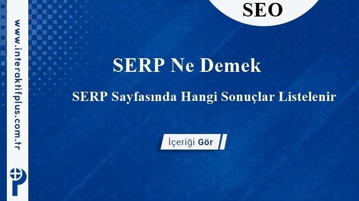 SERP Ne Demek