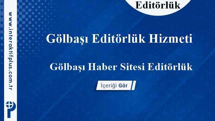 Gölbaşı Editörlük Hizmeti