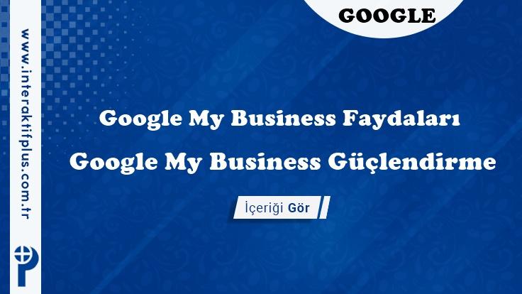 Google My Business Faydaları