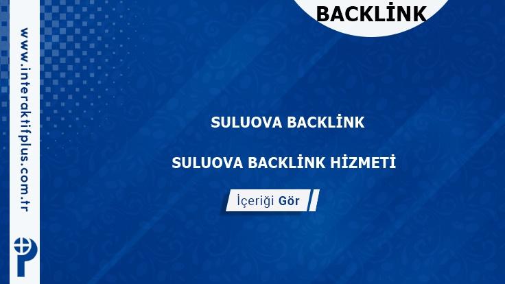 Suluova Backlink ve Suluova Tanıtım Yazısı