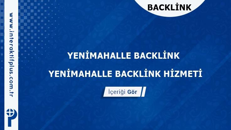 Yenimahalle Backlink ve Yenimahalle Tanıtım Yazısı