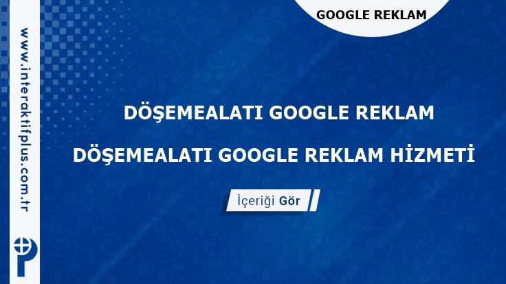 Döşemealti Google Reklam Danışmanı Döşemealti Google Adwords Ajansları