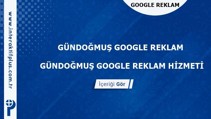 Gündogmus Google Reklam Danışmanı Gündogmus Google Adwords Ajansları