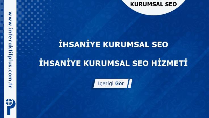 ihsaniye Kurumsal Seo ve Yerel Seo