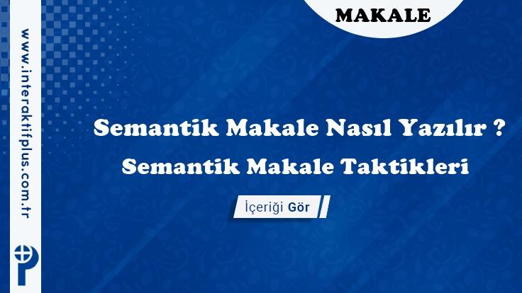 Semantik Makale Nasıl Yazılır?