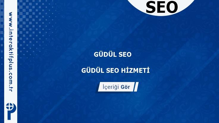 Gudul Seo ve Seo Danışmanı Gudul