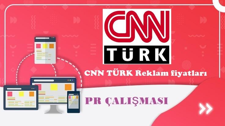 CNN Türk Reklam Fiyatları