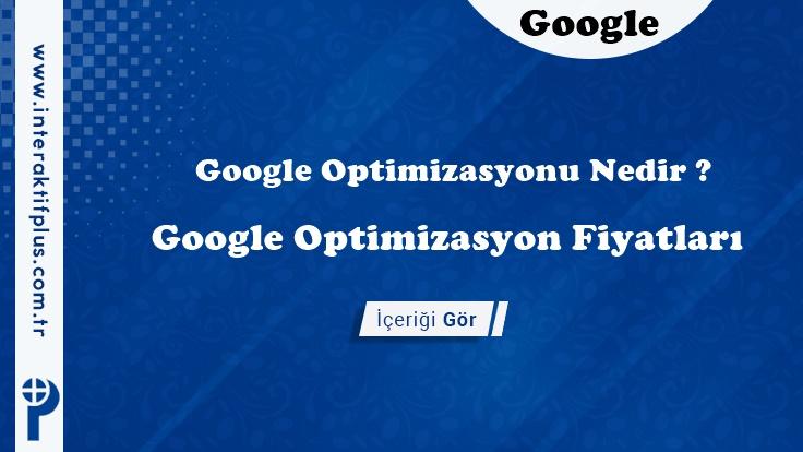 Google Optimizasyon Fiyatları