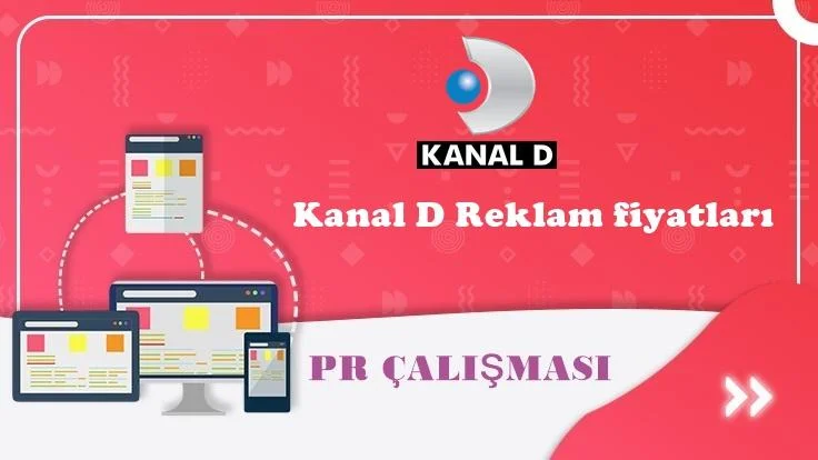 Kanal D Reklam fiyatları