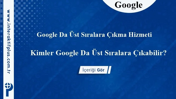 Google Da Üst Sıralara Çıkma Ücreti