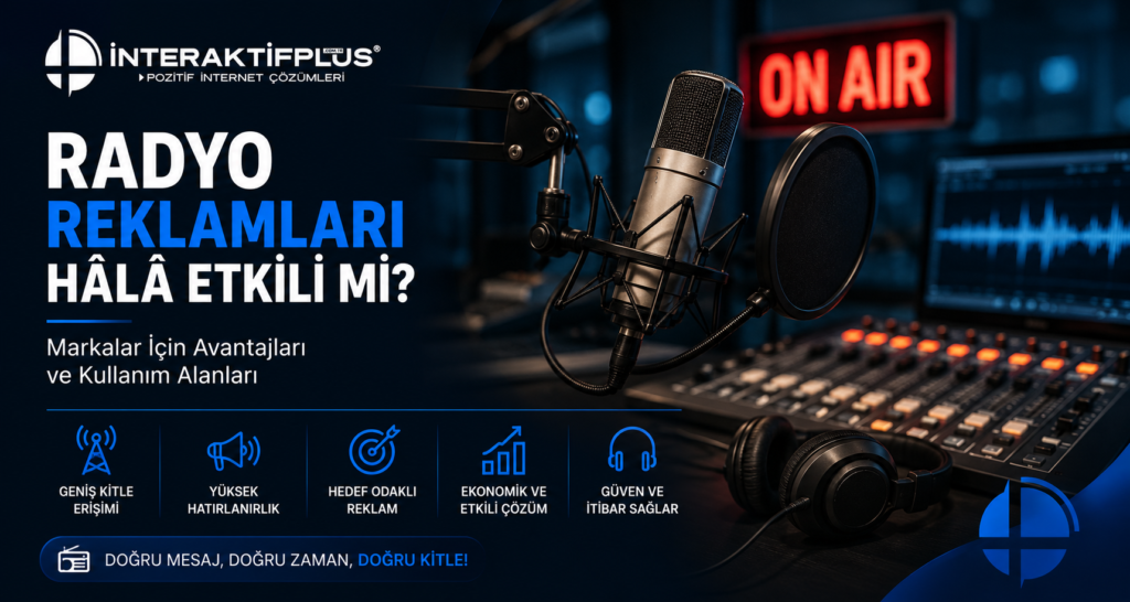 Radyo Reklamları Hâlâ Etkili Mi? Markalar İçin Avantajları ve Kullanım Alanları